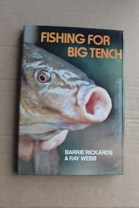 Fishing for Big Tench by Ray Webb, Barrie Rickards (Hardback, 1979) - Picture 1 of 11