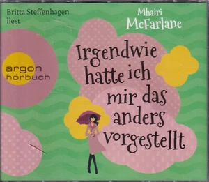 Mhairi McFarlane - Irgendwie hatte ich mir das anders vorgestellt - Hörbuch - Bild 1 von 2