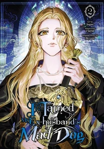 I Tamed My Ex-husband’s Mad Dog, Vol. 2 - Picture 1 of 1