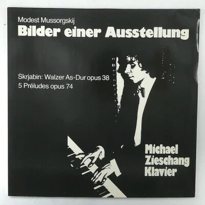 Lp 1983 Michael Zieschang Klavier Bilder einer Ausstellung Mussorgskij Skrjabin  - Bild 1 von 4