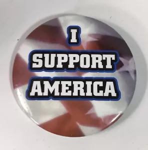 Botón Pinback I Support America. Pin de campaña patriótico 2 pulgadas hecho en EE. UU. - Imagen 1 de 4