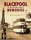 Blackpool And The Fylde Coast Memories By Various 1906649103 Free Shipping
