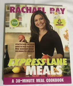 Rachael Ray Express Lane Meals : What to Keep on Hand, What to Buy Fresh for the - Picture 1 of 2