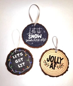 Handpainted Wood Slice Ornaments, Sarcastic Adult Christmas Decor, Funny Holiday - Picture 1 of 4