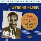 Wynonie Harris - Don't You Want To Rock-The King & Deluxe Acetate 2 Cd New!