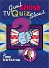 Great British Tv Quiz Shows, Nicholson, Tony