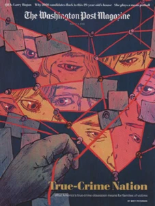  The Washington Post Magazine       August 4, 2019         True-Crime Nation  - Imagen 1 de 2
