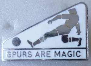 TOTTENHAM HOTSPUR FOOTBALL Enamel Pin Badge SPURS ARE MAGIC w - Picture 1 of 2