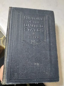 History of the United States 1928 Indiana Edition Charles & Mary Beard (HC) HZ12 - Imagen 1 de 16