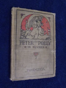 Peter and Polly in Summer by Rose Lucia  1912 American Book Company - Imagen 1 de 5