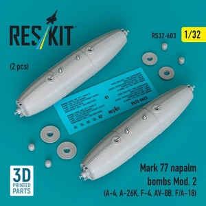 ResKit RS32-0603 1/32 Mk-77 Napalm Bomb Set Mod.2 3D Printed Aircraft Armament - Picture 1 of 3