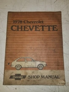 78 Chevrolet Chevy Chevette Shop Service Manual ST-357-78 - Picture 1 of 4