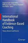 International Handbook Of Evidence-Based Coaching - 9783030819408