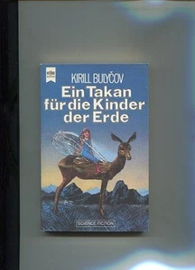Ein Takan für die Kinder der Erde. Bulycov, Kirill: - Picture 1 of 1