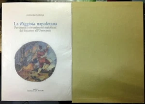 (Maiolica) G. Donatone - LA RIGGIOLA NAPOLETANA - I EDIZIONE - Grimaldi 1997 - Imagen 1 de 1