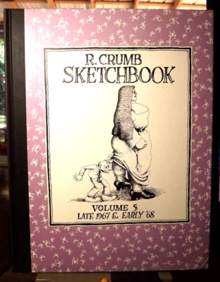 R. Crumb Sketchbook Volume  Five (1995) Hardcover Signed Limited Edition N. Fine - Image 1 of 4