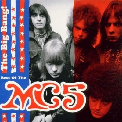 MC5 - The Big Bang! Best Of The MC5 (CD, 2000 Rhino, Canada, R2 79783) - Image 1 of 2