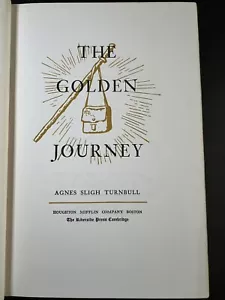 The Golden Journey by Agnes Sligh Turnbull 1955 Hard Cover Vintage Novel - Picture 1 of 9