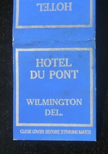 1930s Hotel Du Pont Wilmington DE New Castle Co Matchbook Delaware - Picture 1 of 1