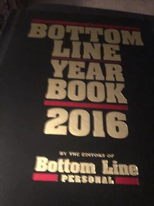 Bottom Line Year Book 2016 From the Editors of Bottom Line Personal Tips, Ideas - Foto 1 di 1