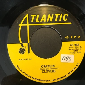 Clovers CRAWLIN' / YES, IT'S YOU 45 VG++ reissue *********** - Picture 1 of 1