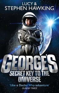 George's Secret Key to the Universe by Lucy & Stephen Hawking (Paperback, 2008) - Picture 1 of 1