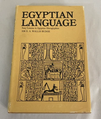 Egyptian Language: Easy Lessons in Egyptian Hieroglyphics by Budge, 1971 - Image 1 of 4