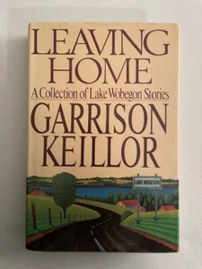 Leaving Home-A Collection of Lake Wobegon Stories by Garrison Keillor - Picture 1 of 6