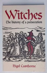 Witches: The history of a persecution by Nigel Cawthorne (Paperback) Book New - Picture 1 of 2