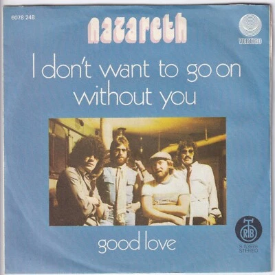 NAZARETH-I DON'T WANT TO GO ON WITHOUT YOU-ORIGINAL YUGOSLAV 7" 45rpm 1977-HARD - Image 1 of 4