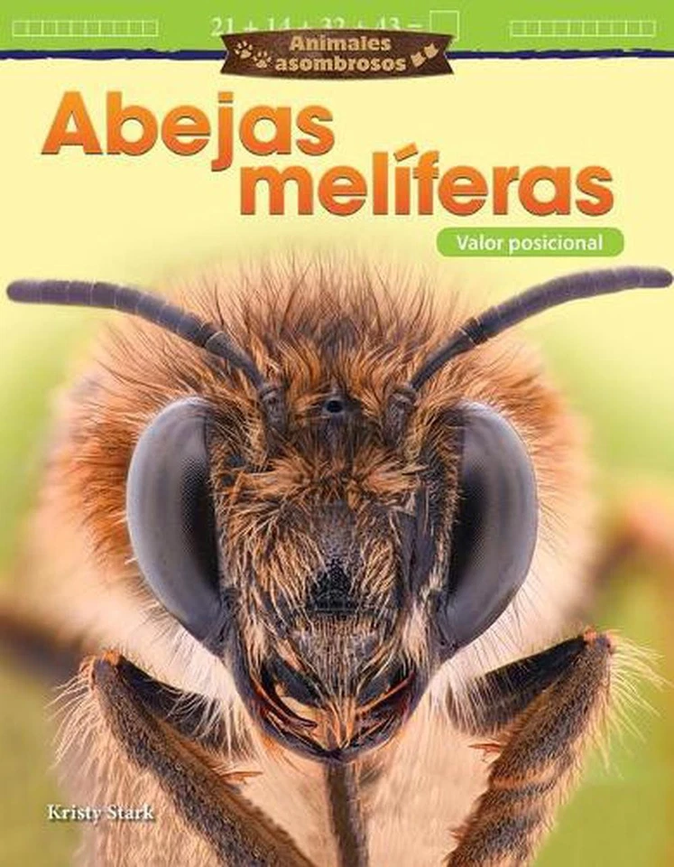 Animales asombrosos: Abejas melferas: Valor posicional by Kristy Stark (Spanish) - Image 1 of 1