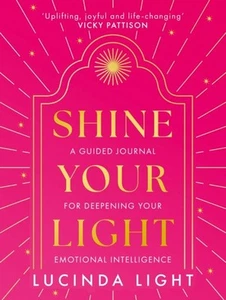 Shine Your Light by Lucinda Light Hardback - Picture 1 of 1