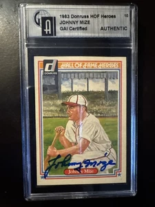 Johnny Mize 1983 Donruss HOF Heroes On-Card Autograph GAI Authentic—Nice Auto - Picture 1 of 3