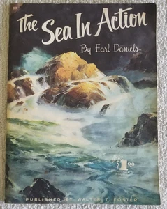 The Sea in Action by Earl Daniels. Vintage Art Ed Book. W.T. Foster, Publisher - Picture 1 of 6