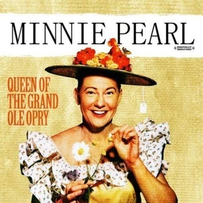 Minnie Pearl Queen Of The Grand Ole Opry (Digitally Remastered) (CD) Foto 1 de 2