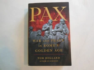 Pax War and Peace in Romes Golden Age by Tom Holland (2023 H/C J/D) - Imagen 1 de 7