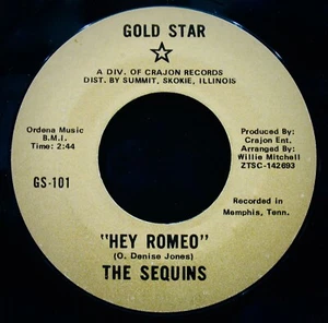 THE SEQUINS: Hey Romeo & I've Got To Overcome~Soul 45~GOLD STAR #GS 101 - Foto 1 di 2