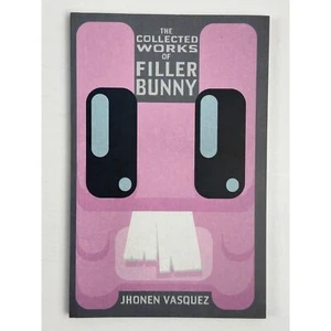 Softcover Book The Collected Works of Filler Bunny by Jhonen Vasquez 2014 - Foto 1 di 6