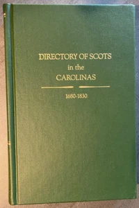 Directory of Scots in the Carolinas 1680-1830 Dobson, David (Hardcover, 1986) - Bild 1 von 8