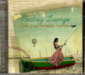 Bela y Sus Moskitas Muertas * by Beatriz Luengo (CD, Sep-2011, Sony Music Latin) - Picture 1 of 2