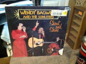 WENDY BAGWELL & THE SUNLITERS: Shout & Shine SKYLITE 12" LP 33 RPM NEW Vinyl - Imagen 1 de 4