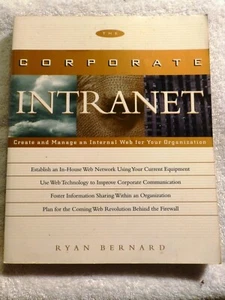 Corporate Intranet Create & Manage an Internal Web for Your Organization BERNARD - Photo 1/2