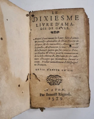 AMADIS DE GAULE - Le dixiesme livre d'Amadis de Gaule - 1575 - Photo 1/4