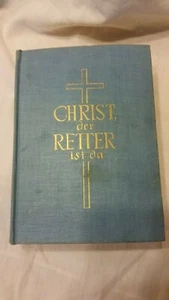 Oraciones alemanas "Cristo, el Salvador, está aquí" devociones para todos los días del año.  - Imagen 1 de 12