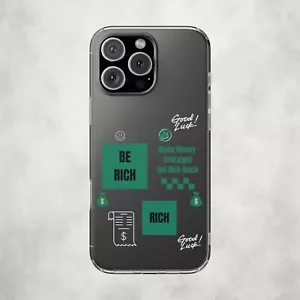 IPhone Case 15-16 Pro Max, Be Rich Clear Case - Motivation Cover, Good Luck Gift - Picture 1 of 16