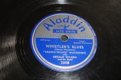 CROWN PRINCE WATERFORD - ALADDIN 78 RPM 5348 - WHISTLER'S BLUES - RARE - LISTEN - Image 1 of 4
