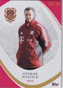 Topps 125 Ans Bayern Munich 2025 No. RM-21 Ottmar Hitzfeld Rekordmeister 5/99 - Picture 1 of 2