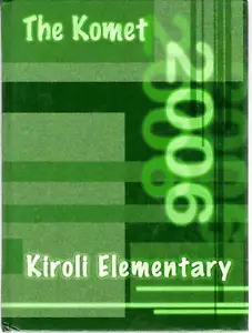 Kiroli Elementary School West Monroe Louisiana 2006 Yearbook Annual - Picture 1 of 1