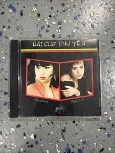 Hat Cho Tinh Yeu Vietnamese CD Khanh Ha Ngoc Lan - Foto 1 di 5
