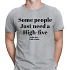 Some People Need A High Five To The Face Funny Quotes Mens T-Shirs Tee Top #D